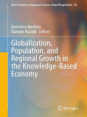 cover image of Globalization, Population, and Regional Growth in the Knowledge-Based Economy